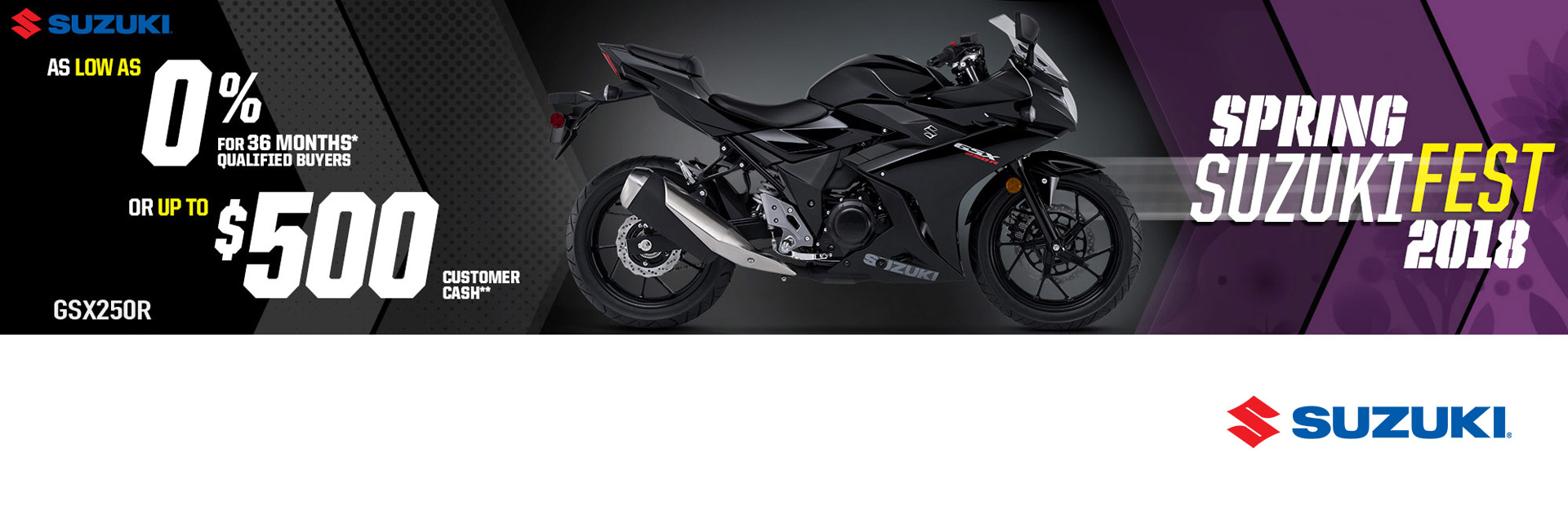 Suzuki: Spring SuzukiFest Promo - GSX250R 0% for 36 Months